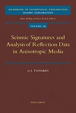 Télécharger le livre :  Seismic Signatures and Analysis of Reflection Data in Anisotropic Media