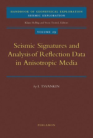 Téléchargez le livre :  Seismic Signatures and Analysis of Reflection Data in Anisotropic Media