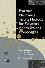 Télécharger le livre :  Fracture Mechanics Testing Methods for Polymers, Adhesives and Composites