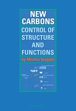 Télécharger le livre :  New Carbons - Control of Structure and Functions