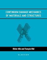 Download this eBook Continuum Damage Mechanics of Materials and Structures