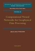 Télécharger le livre :  Computational Neural Networks for Geophysical Data Processing