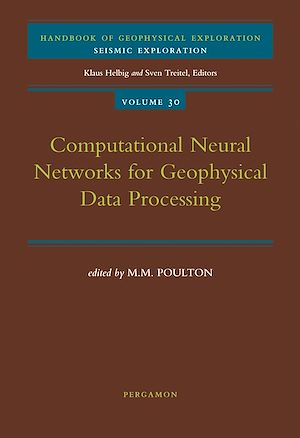 Téléchargez le livre :  Computational Neural Networks for Geophysical Data Processing