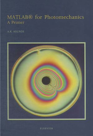 Download the eBook: MATLAB® for Photomechanics- A Primer