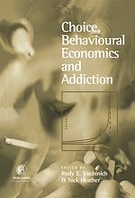 Télécharger le livre :  Choice, Behavioural Economics and Addiction