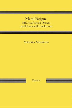 Download the eBook: METAL FATIGUE: EFFECTS OF SMALL DEFECTS AND NONMETALLIC INCLUSIONS