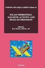 Télécharger le livre :  Solar-Terrestrial Magnetic Activity and Space Environment