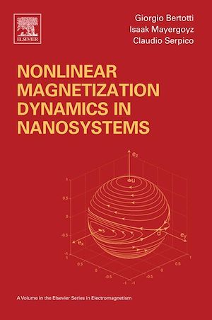 Téléchargez le livre :  Nonlinear Magnetization Dynamics in Nanosystems