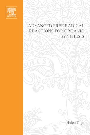 Téléchargez le livre :  Advanced Free Radical Reactions for Organic Synthesis