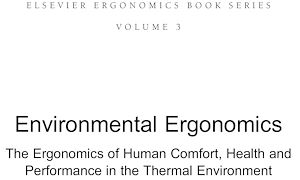 Téléchargez le livre :  Environmental Ergonomics - The Ergonomics of Human Comfort, Health, and Performance in the Thermal Environment
