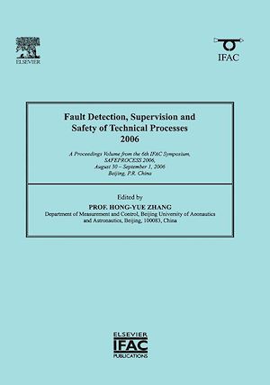 Téléchargez le livre :  Fault Detection, Supervision and Safety of Technical Processes 2006