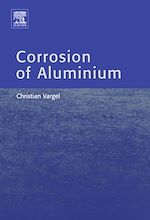 Télécharger le livre :  Corrosion of Aluminium