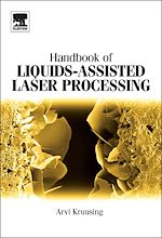 Télécharger le livre :  Handbook of Liquids-Assisted Laser Processing