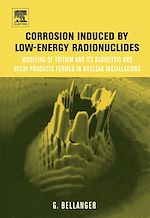 Télécharger le livre :  Corrosion induced by low-energy radionuclides