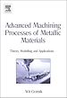 Télécharger le livre :  Advanced Machining Processes of Metallic Materials