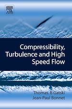 Télécharger le livre :  Compressibility, Turbulence and High Speed Flow