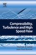 Télécharger le livre :  Compressibility, Turbulence and High Speed Flow