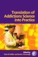 Télécharger le livre :  Translation of Addictions Science Into Practice