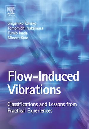 Téléchargez le livre :  Flow Induced Vibrations