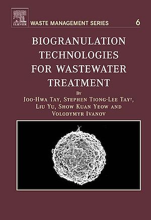Téléchargez le livre :  Biogranulation Technologies for Wastewater Treatment