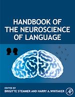 Télécharger le livre :  Handbook of the Neuroscience of Language
