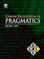 Télécharger le livre :  Concise Encyclopedia of Pragmatics