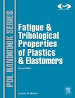 Télécharger le livre :  Fatigue and Tribological Properties of Plastics and Elastomers
