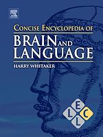 Télécharger le livre :  Concise Encyclopedia of Brain and Language