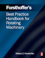 Télécharger le livre :  Forsthoffer's Best Practice Handbook for Rotating Machinery