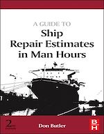 Télécharger le livre :  A Guide to Ship Repair Estimates in Man-hours