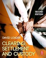 Télécharger le livre :  Clearing, Settlement and Custody