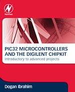 Télécharger le livre :  PIC32 Microcontrollers and the Digilent chipKIT