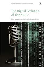 Télécharger le livre :  The Digital Evolution of Live Music