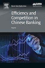 Télécharger le livre :  Efficiency and Competition in Chinese Banking