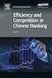 Télécharger le livre :  Efficiency and Competition in Chinese Banking