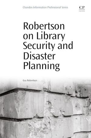 Télécharger le livre :  Robertson on Library Security and Disaster Planning