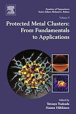 Télécharger le livre :  Protected Metal Clusters: From Fundamentals to Applications
