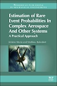 Téléchargez le livre :  Estimation of Rare Event Probabilities in Complex Aerospace and Other Systems