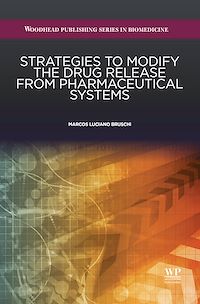 Téléchargez le livre :  Strategies to Modify the Drug Release from Pharmaceutical Systems