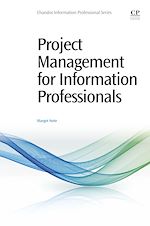 Télécharger le livre :  Project Management for Information Professionals