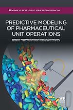 Télécharger le livre :  Predictive Modeling of Pharmaceutical Unit Operations