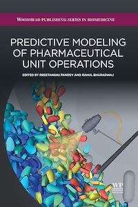 Téléchargez le livre :  Predictive Modeling of Pharmaceutical Unit Operations