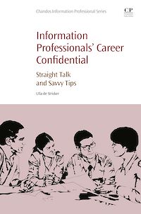 Téléchargez le livre :  Information Professionals' Career Confidential