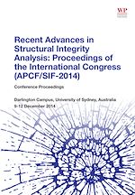 Télécharger le livre :  Recent Advances in Structural Integrity Analysis - Proceedings of the International Congress (APCF/SIF-2014)