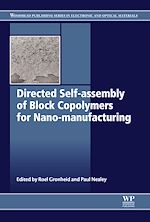 Télécharger le livre :  Directed Self-assembly of Block Co-polymers for Nano-manufacturing