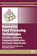 Télécharger le livre :  Innovative Food Processing Technologies