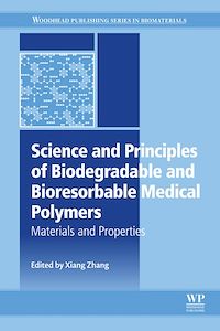 Téléchargez le livre :  Science and Principles of Biodegradable and Bioresorbable Medical Polymers