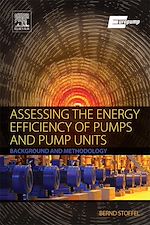 Télécharger le livre :  Assessing the Energy Efficiency of Pumps and Pump Units