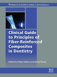 Téléchargez le livre :  Clinical Guide to Principles of Fiber-Reinforced Composites in Dentistry