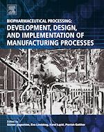 Télécharger le livre :  Biopharmaceutical Processing